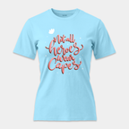 Camiseta Not All Heroes Wear Capes