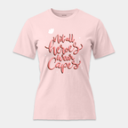 Camiseta Not All Heroes Wear Capes