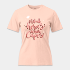 Camiseta Not All Heroes Wear Capes