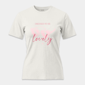 Camiseta Dressed To Be Lovely