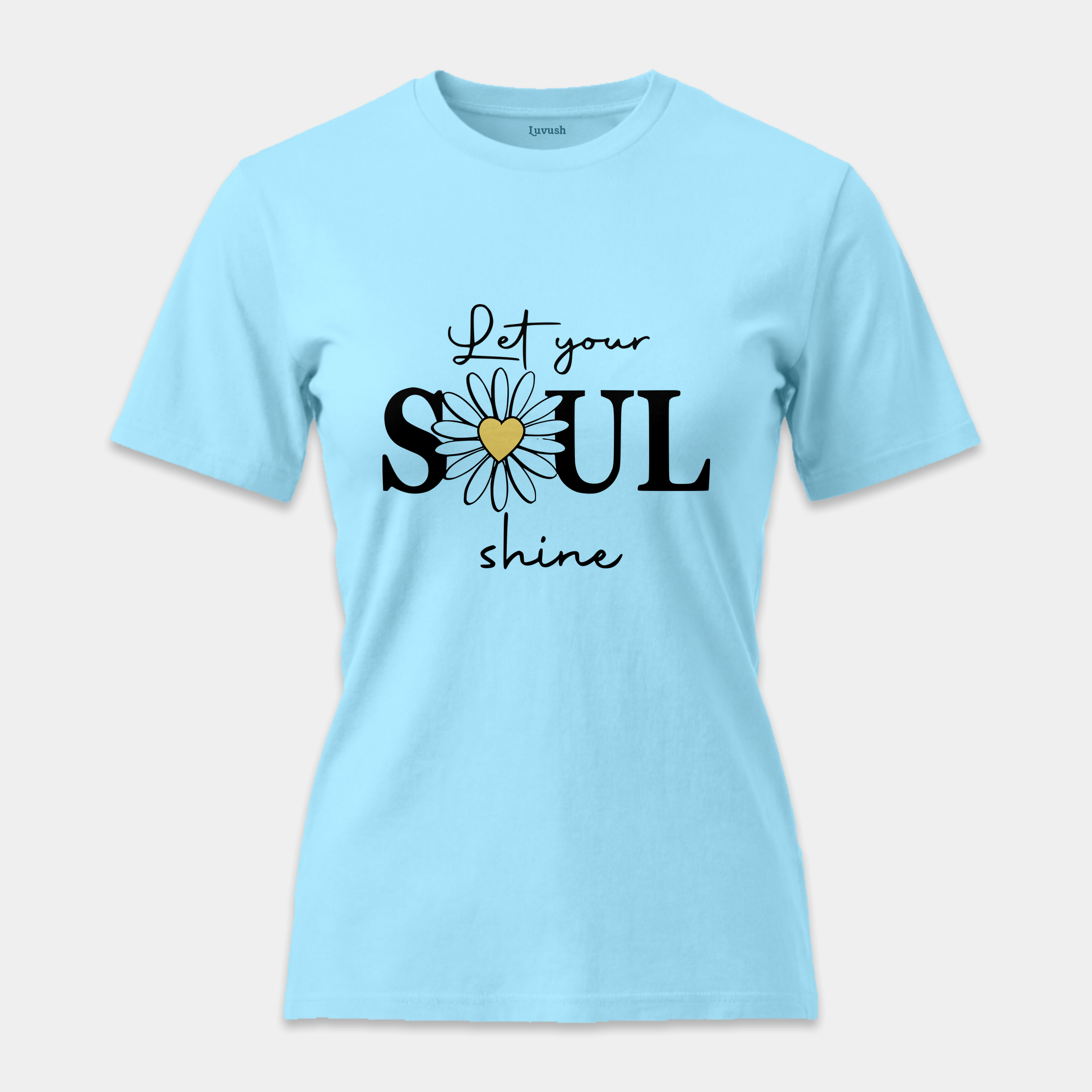 Camiseta Let Your Soul Shine