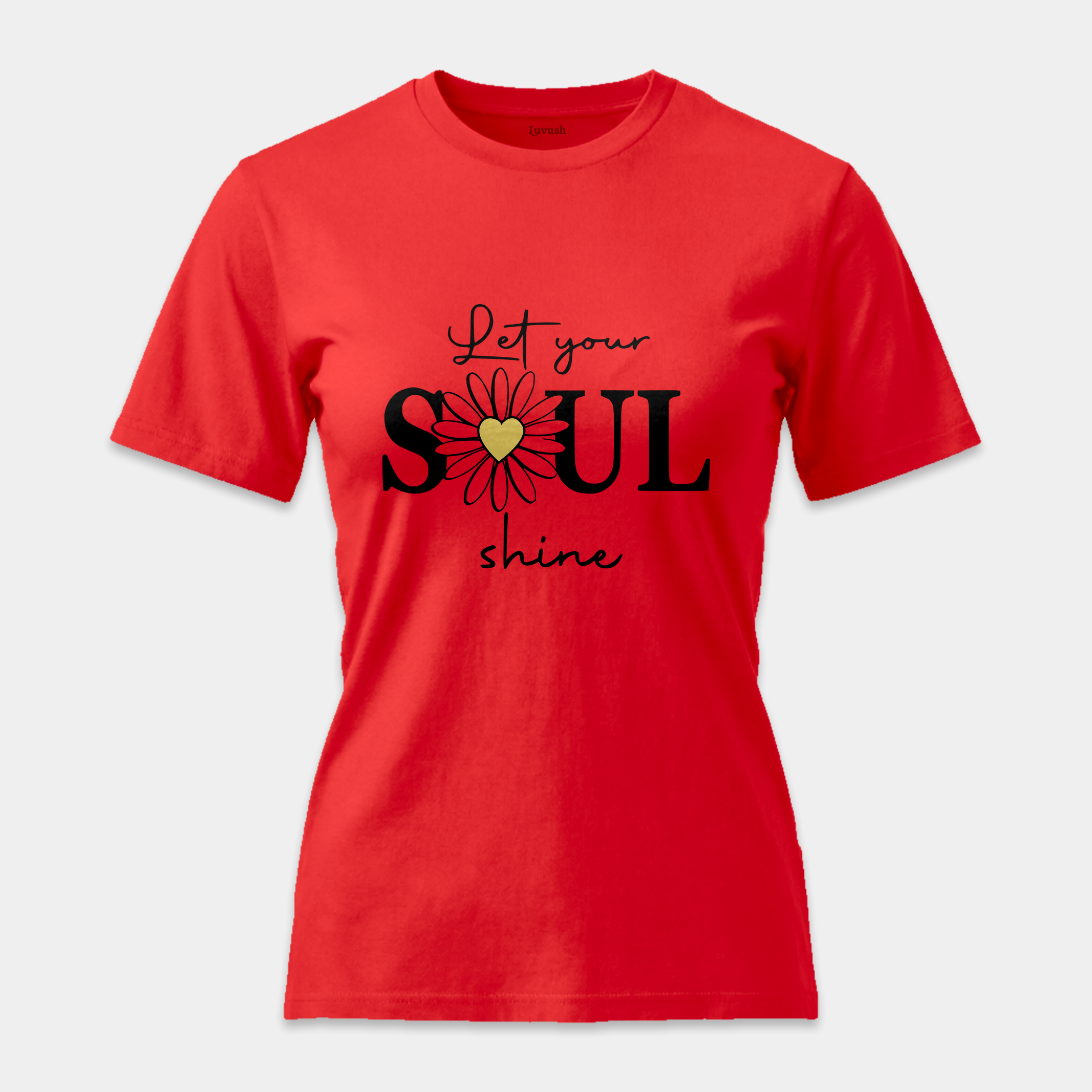 Camiseta Let Your Soul Shine