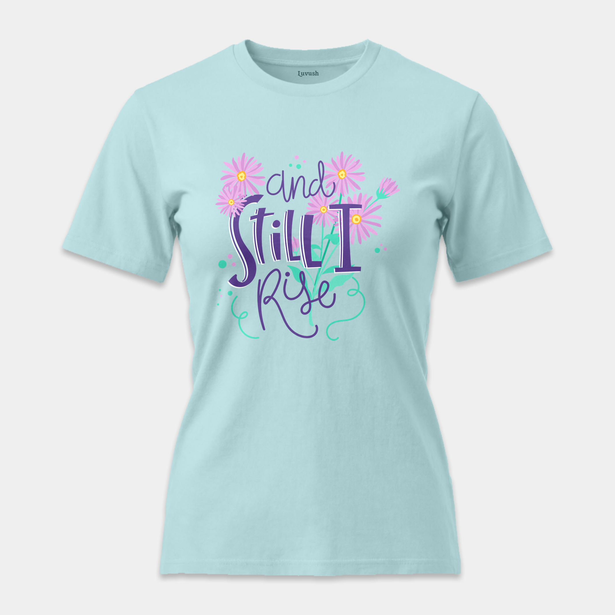 Camiseta Floral Still I Rise